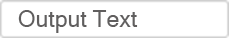 Output text